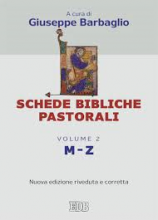 SCHEDE BIBLICHE PASTORALI VOLUME 2 M-Z NUOVA EDIZIONE RIVEDUTA E CORRETTA TESTO CEI 2008
