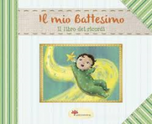 IL MIO BATTESIMO IL LIBRO DEI RICORDI