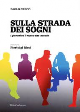 SULLA STRADA DEI SOGNI
