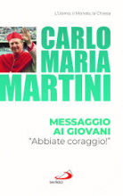 MESSAGGIO AI GIOVANI ABBIATE CORAGGIO