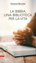 Bibbia una biblioteca per la vita