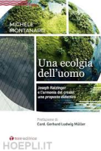 Una ecologia dell'uomo