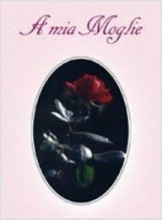 A MIA MOGLIE